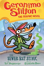 Geronimo Stilton: The Sewer Rat Stink (Graphic Novel #1)
