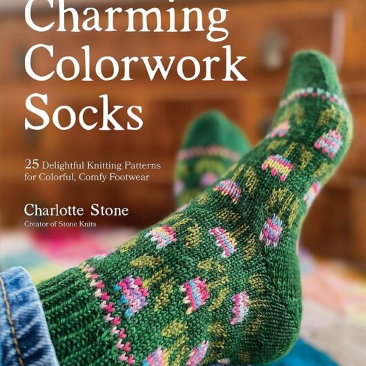 Search Press Charlotte Stone Charming Colorwork Socks Book